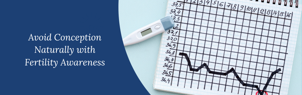 Natural Contraception Fertility Awareness